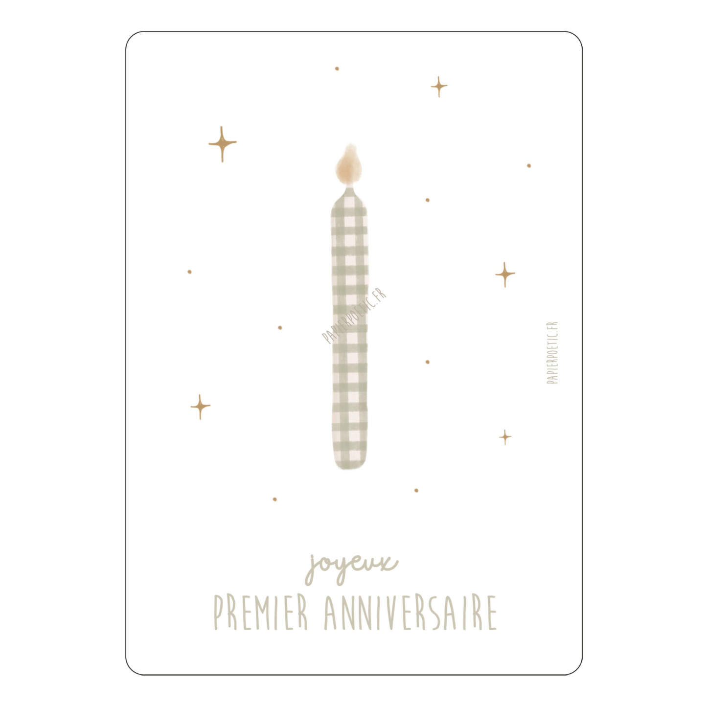 Carte Anniversaire - "Premier anniversaire"