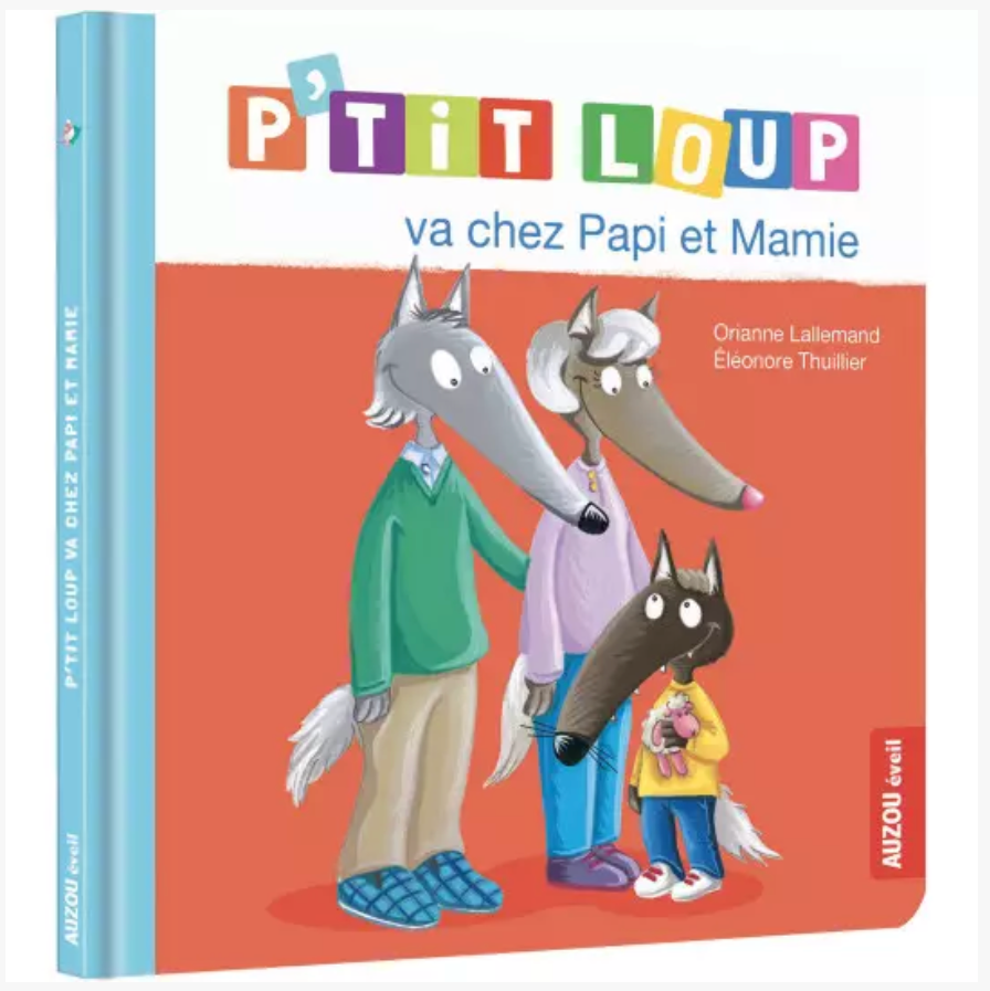 P'tit Loup va chez papi et mamie