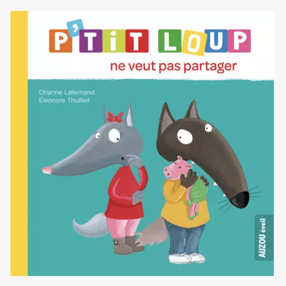P'tit Loup ne veut pas partager